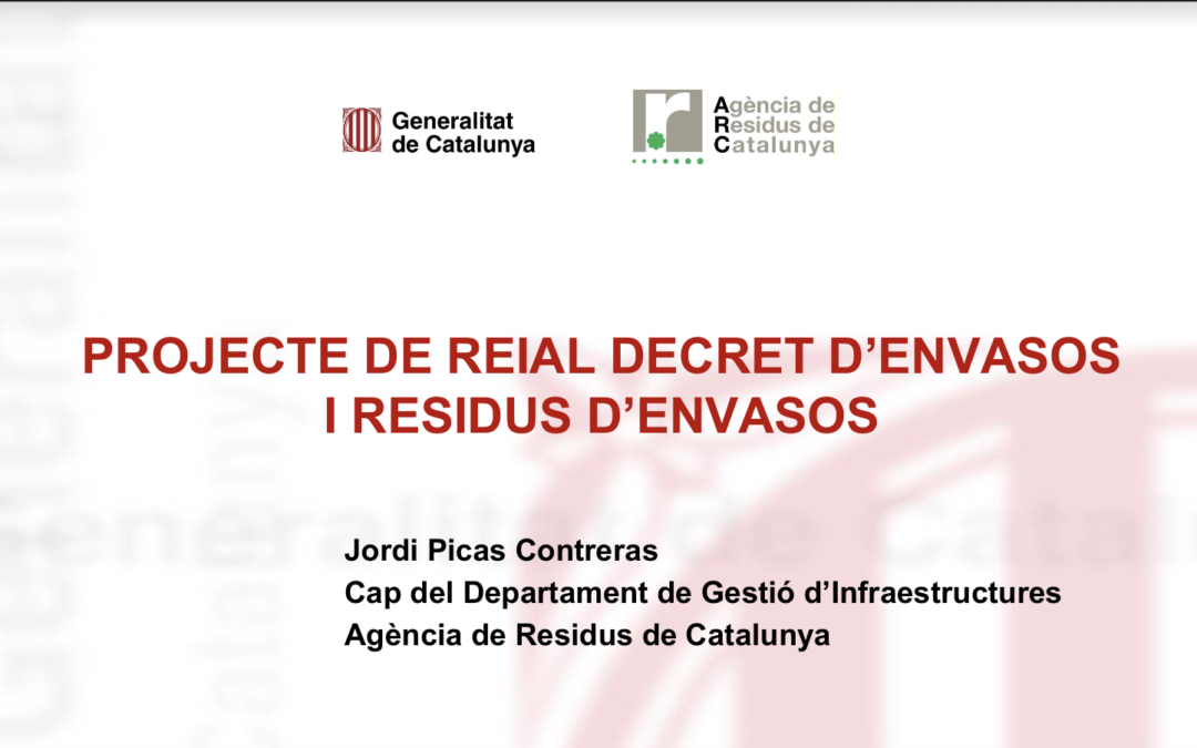 Coneixem a fons el projecte de Reial Decret d’envasos i residus i les seves derivades sobre la indústria i la producció